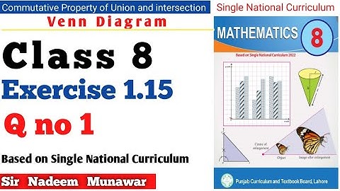 Class 8 Exercise 1.15  Q no 1 Single National Curriculum Ex 1.15 8th  SNC PCTB Maths Venn diagram