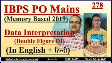 IBPS PO Main (Memory Based-2019) Data Interpretation-278 (In English+हिन्दी Both) #Amar Sir