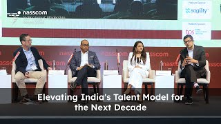 NTLF 2023 | Discussion on Elevating India's Talent Model for the Next Decade | nasscom