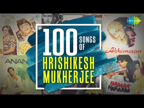 100-songs-from-hrishikesh-mukherjee-films-|-हृषिकेश-मुख़र्जी-फिल्म्स-के-100-गाने-|-one-stop-jukebox