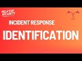 Understanding Incident Response: Identification Phase Explained