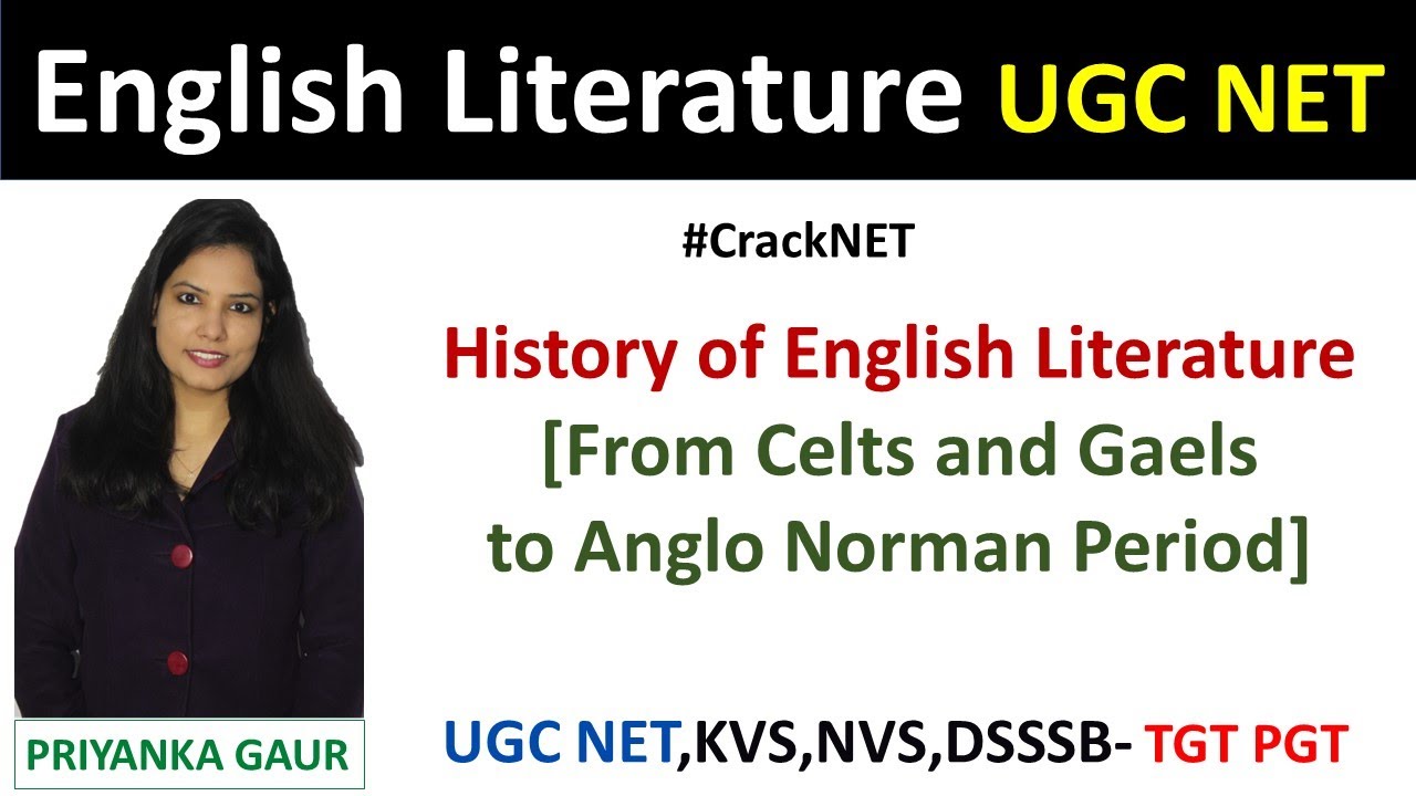 History of English Literature || Timeline from Celts to Anglo Norman || Priyanka Gaur