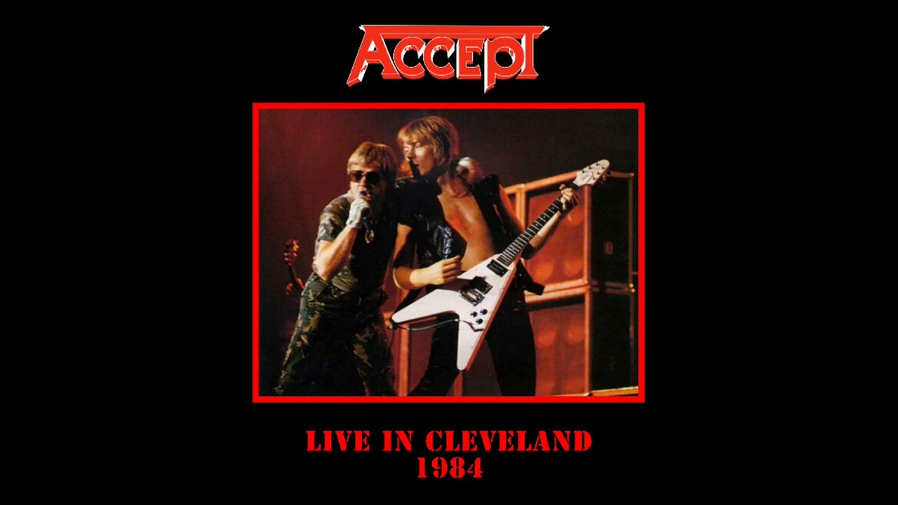 Accept - Live At Agora Ballroom Cleveland, OH March 27, 1984 Full 