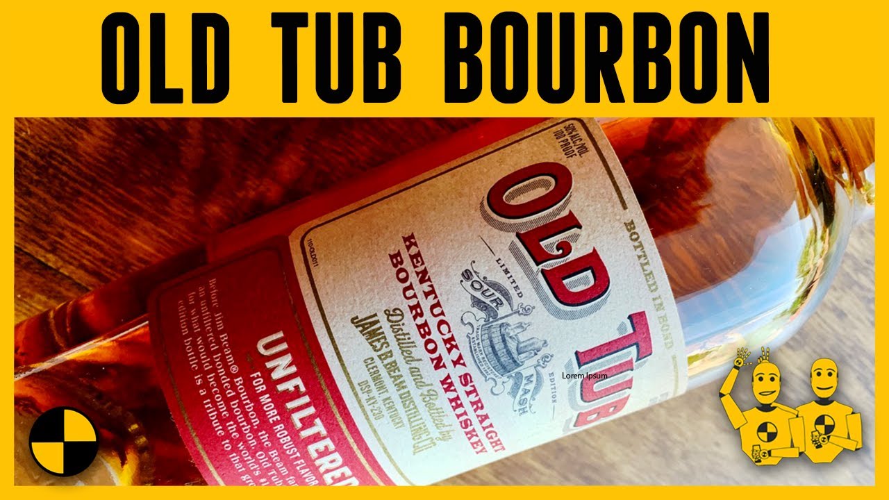 'Old Tub' James B. Beam Bottled in Bond A Throwback Bourbon Whiskey YouTube