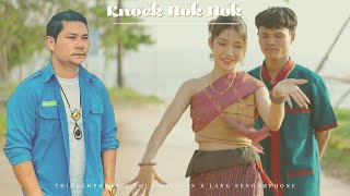 ຜົວຫນັອກ (ผัวน็อก) Knock Nok Nok - Thinlamphone x Youd Salavan x Lang Sengamphone [OFFICIAL MV]