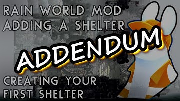 Rain World Modding: How to add a shelter to your region (Addendum)