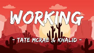 1 Hour Loop Working  Tate Mcrae Ft Khalid s