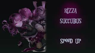 rizza - succubus (speed up)