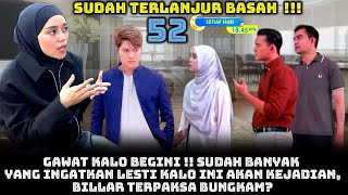 GAWAT KALO BEGINI !!SUDAH BANYAK YANG INGATKAN LESTI KALO INI AKAN KEJADIAN,BILLAR TERPAKSA BUNGKAM?