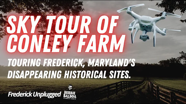 Sky Tour of Conley Farm, Frederick, Maryland