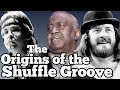 Origins of the Shuffle Groove