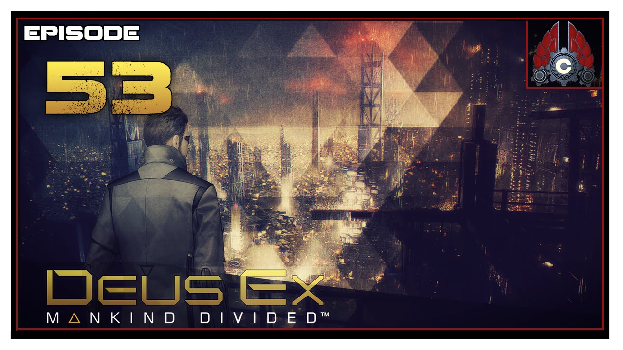 Let's Play Deus Ex: Mankind Divided PC (Ghost Run) With CohhCarnage - Episode 53