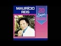 Maurcio reis  20 super sucessos completo  oficial