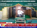 5 Pilar Memperhanakan Keutuhan Rumah Tangga, Tausiyah Keluarga Sakinah di Baitusalam Tiban