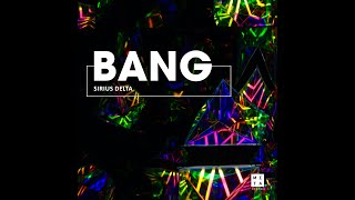 Sirius Delta - Bang