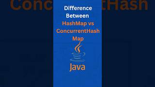 Difference Between HashMap and ConcurrentHashMap in Java
