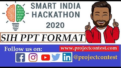 SIH ppt format (2020) I Smart India hackathon Proposal I Projectcontest