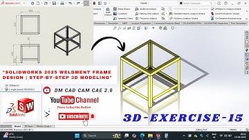 "SolidWorks 2025 Weldment Frame Design | Step-by-Step 3D Modeling"