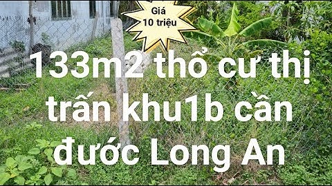 ( đất đã bán)Đất thổ cư khu 1b Thị trấn cần đước Long An