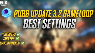 PUBG UPDATE 3.2 LAG FIX 😍| GAMELOOP SETTINGS🔥 | PUBG MOBILE EMULATOR | NotUrRizviYt