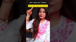 Imp GAT Topics NIFT 2023 #nift #niftexam #bftech #mfm #mftech #niftentrance #mdesign #nift2023 #art