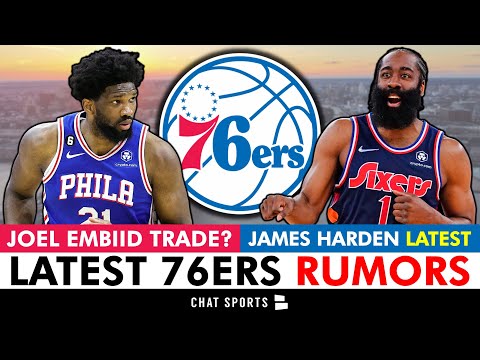 76ers Rumors On A Joel Embiid TRADE & James Harden Latest + Tobias