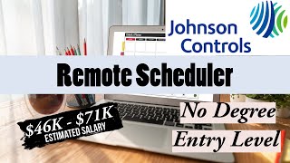 Work From Home with Johnson Controls | Remote Scheduler | No Degree | Entry Level | APPLY TODAY!