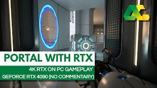 Portal with RTX - GeForce RTX 4090 Gameplay in 4K (No Commentary)