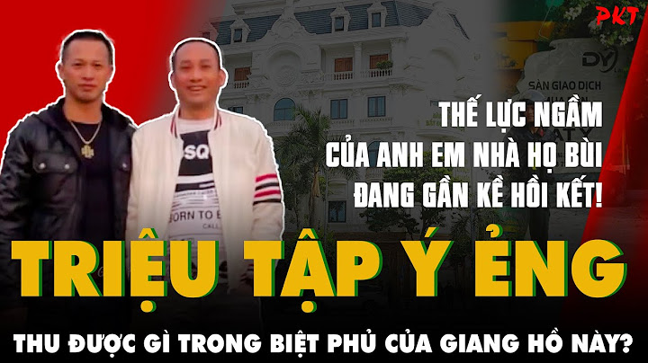 Thu được gì từ vụ khám biệt phủ của GIANG HỒ Ý ẺNG- em trai Đạt Ma theo lệnh của Giám Đốc Công an?