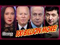 Zelensky Jackpot! Biden Asks For $100 Billion Mostly For Ukraine