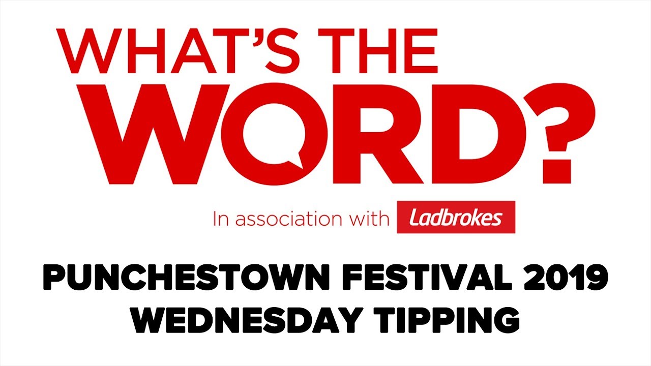 punchestown festival 2019 tips What's The Word? Punchestown Festival 2019 | Wednesday Tipping