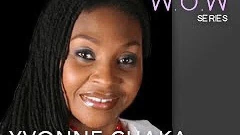 Yvonne Chaka Chaka : Women of Wonder Series