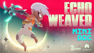 Echo Weaver | Publisher Reveal Mini Doc