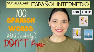 Important Spanish Words Intermediate (with Pictures). Spanish Vocabulary B1-B2.