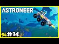 ROVER ile GEZEGEN ETRAFINDA UÇTUM 😍 - Astroneer S4 - #14