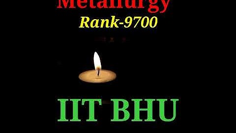 🔥🔥IIT BHU motivation..// IIT BHU Rank vs Branch ///Dream IIT..🔥🔥