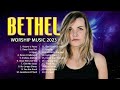Best Inspiring Bethel Music Gospel Songs 2023 Nonstop 🙌Motivational Christian Bethel Songs Ever #40