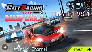 BALAP LIAR !!! CITY RACING LITE.. Tokyo 1 vs 1 (Offline Android Game) screenshot 1