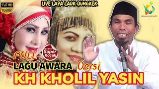 Lagu Ida Laila ll KH Kholil Yasin terbaru live Lapa Laok Dungkek