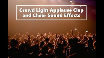 Small Crowd Light Applause Clap and Cheer Sound Effects | No Copyright Issue