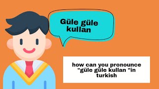 طريقة نطق ''استخدمه في صحة و عافية '' في اللغة التركية | telaffuz akademi