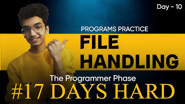 The Programmer Phase Day 10🔥: Class 12 Computer Science CBSE 2024-25 | Nitin Paliwal #17DaysHard