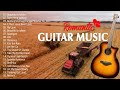 TOP 30 GUITAR MUSIC CLASSICAL - Soothing Sounds Of The Guitar Serenade Touches Your Heart