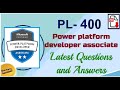 Part#47 : Microsoft Power Platform Developer Associate (PL-400) : Practice Questions and Answers