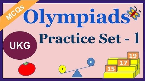 UKG Mathematics Olympiad MCQs- Practice Set 01