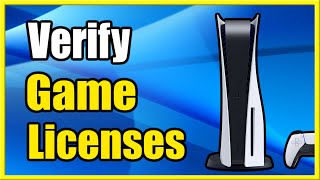 How To Verify Your Game Licenses On Ps5 Fast Tutorial