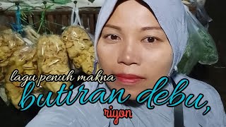 A song full of meaning//**BUTIRAN DEBU**//composer,(lyrics):s.riyono.