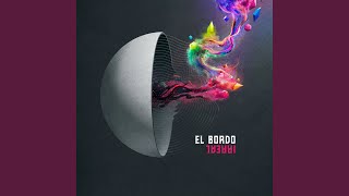 Video thumbnail of "El Bordo - A flor de piel"