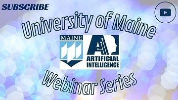 UMaine AI Webinar