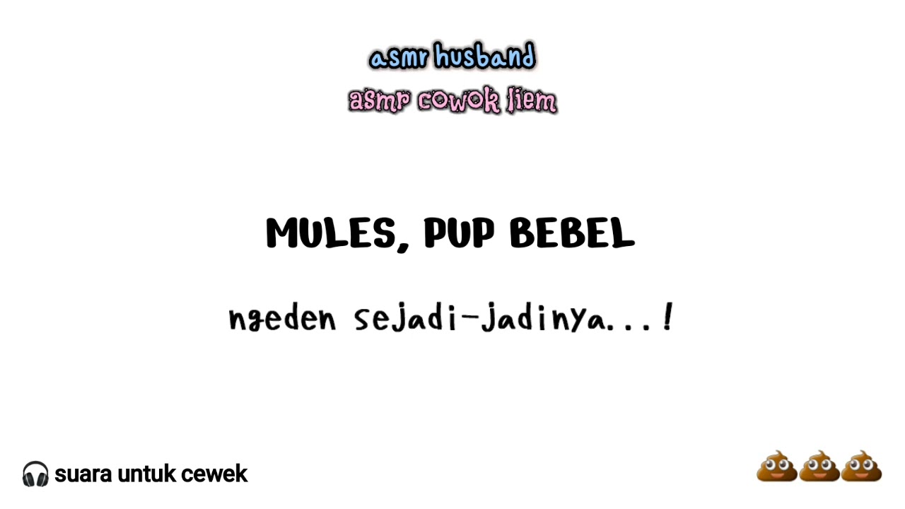 Mules, PuP Bebel | asmr suami sakit | asmr huasband manja | asmr roleplay | asmr cogan | asmr cowok